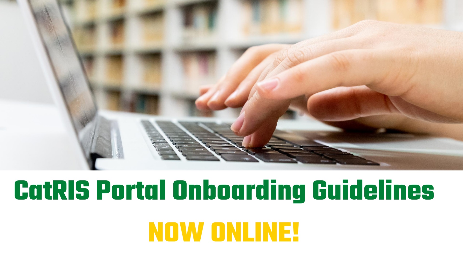 CatRIS Portal Onboarding Guidelines now online!