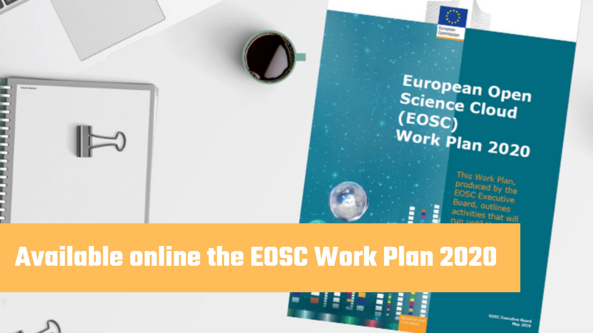 Available online the EOSC Work Plan 2020c