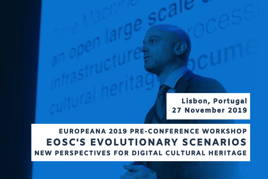  EOSC's Evolutionary scenarios New perspective for Digital Cultural Heritage - Europeana