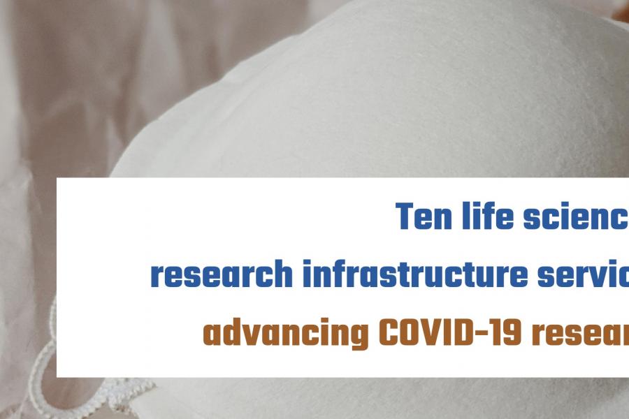 Ten life sciences research infrastructure services advancing COVID-19 research