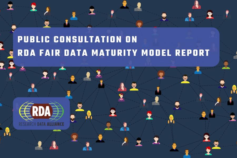 RDA FAIR data WG launches public consultation on maturity model report